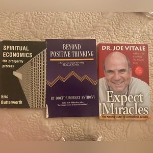 Spiritual Economics / Beyond Positive Thinking / Expect Miracles
